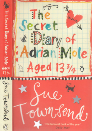 The secret diary of Adrian Mole, aged 13 3/4