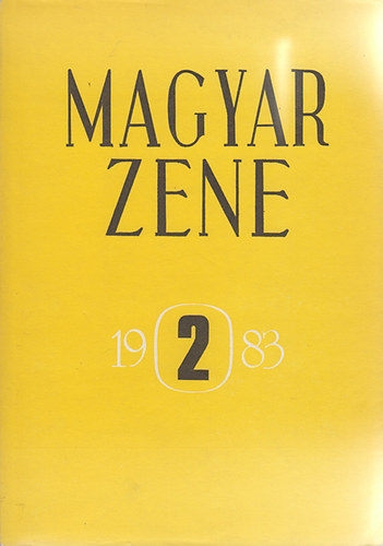 Magyar Zene 1983 Zenetudomnyi Folyirat XXIV.vf.2.szm