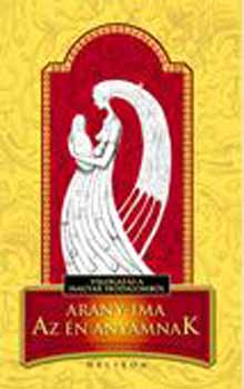 Arany-ima az n anymnak