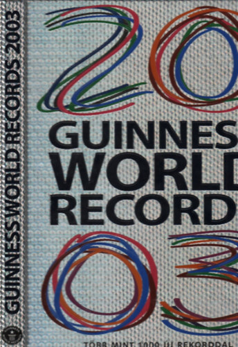 Guinness world records 2003 (Magyar nyelv)