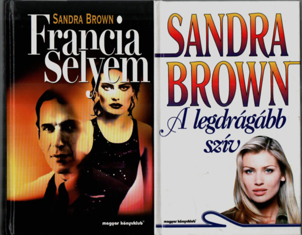 2 db Sandra Brown: A legdrgbb szv, Francia selyem.