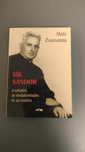 Mt Zsuzsanna - Sk Sndor - a szpr, az irodalomtuds s az esztta