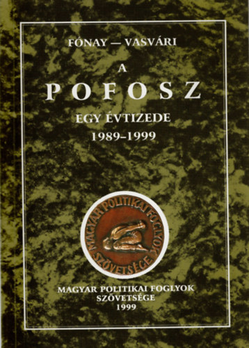a POFOSZ egy �vtizede