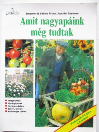 Amit nagyapink mg tudtak
