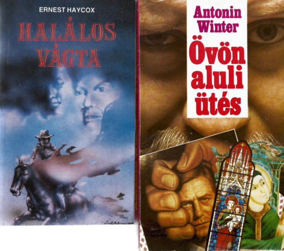 2 db knyv, Ernest Haycox: Hallos vgta, Antonin Winter: vn aluli ts