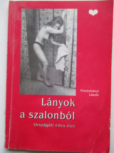 Lnyok a szalonbl - Orszgti des let