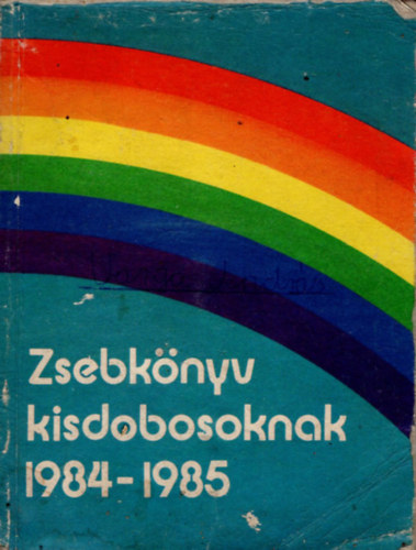 Zsebknyv kisdobosoknak 1984-1985