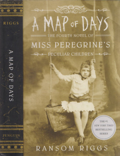 A Map of Days (The Fourth Novel of Miss Peregrine's Peculiar Children