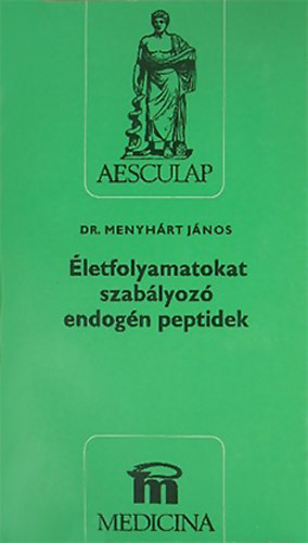 letfolyamatokat szablyoz endogn peptidek