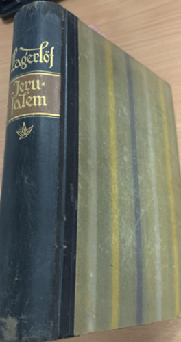 Selma Lagerl�f - Jerusalem. Roman (g�tbet�s)