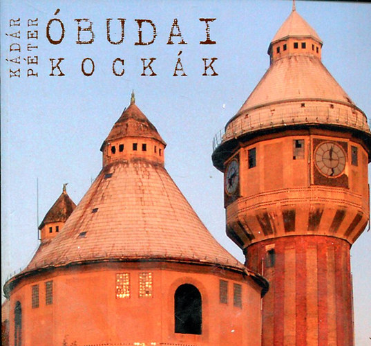 Kdr Pter - budai kockk