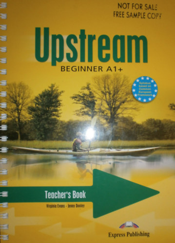 Virginia Evans; Jenny Dooley - Upstream Beginner A1+ Teacher's Book