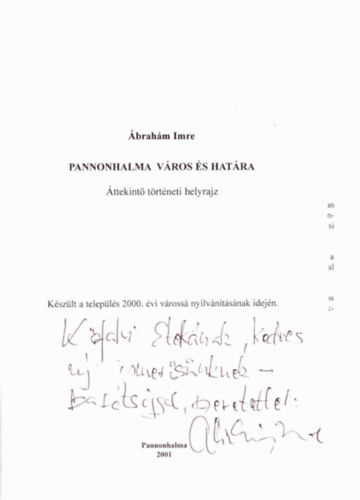 Pannonhalma v�ros �s hat�ra - �ttekint� t�rt�neti helyrajz (dedik�lt)