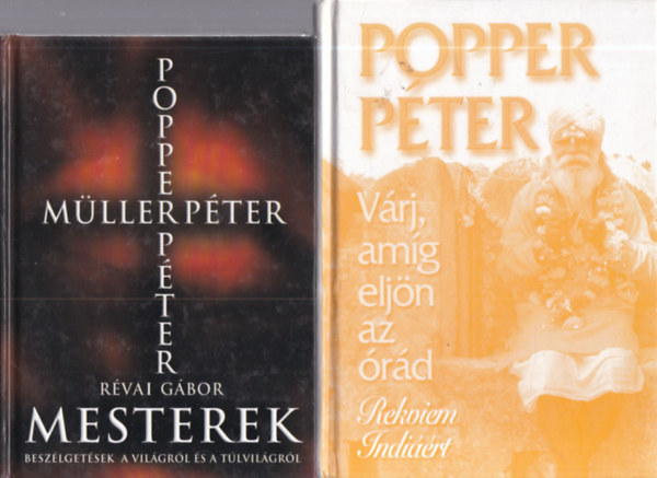 Révai Gábor, Popper Péter - 2 db. ezoterikus kötet (Mesterek + Várj, amíg eljön az órád)