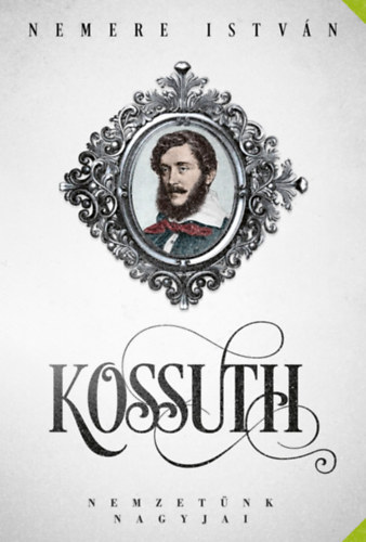 Nemere Istvn - Kossuth