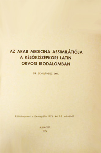 Az arab medicina assimiltija a kskzpkori latin orvosi irodalomban