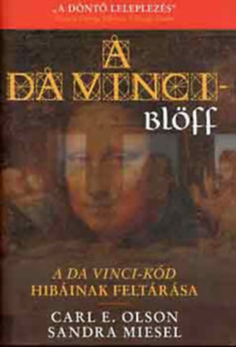 2 db Da Vinci-kd tmj knyv: A Da Vinci-kd megfejtse + A Da Vinci-blff