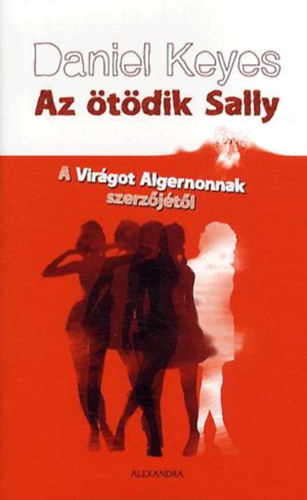 Daniel Keyes - Az �t�dik Sally