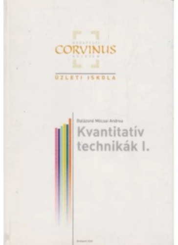 Kvantitatv technikk I-IV.
