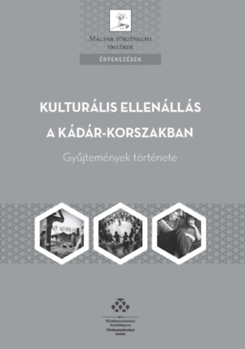 Kulturlis ellenlls a Kdr-korszakban