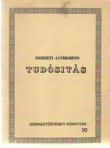 Nemzeti jtkszni tudsts (sznhztrtneti knyvtr 10) - Enyedi Sndor dedikcijval!