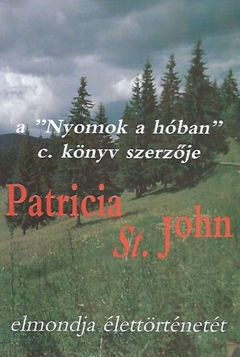 Patricia St. John elmondja lettrtnett