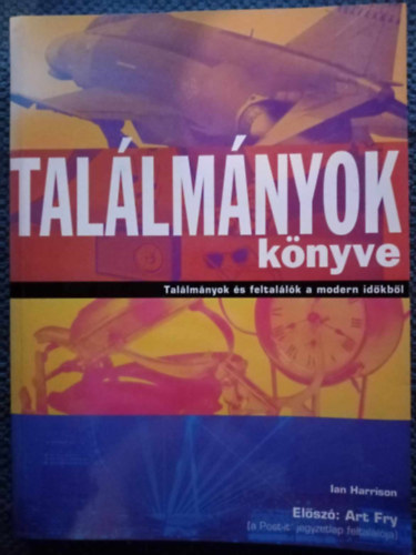 Tallmnyok knyve - Tallmnyok s feltatllk a modern idkbl