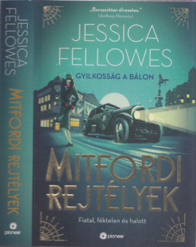 Jessica Fellowes - Mitfordi rejtlyek - Gyilkossg a blon