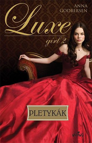 Luxe girl 2. - Pletykk