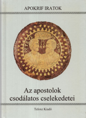 Az apostolok csodlatos cselekedetei