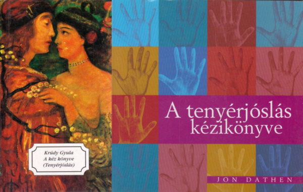 2 db k�nyv a teny�rj�sl�sr�l: A teny�rj�sl�s k�zik�nyve + A k�z k�nyve (Teny�rj�sl�s)