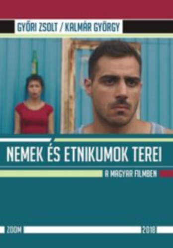 Nemek �s etnikumok terei a magyar filmben
