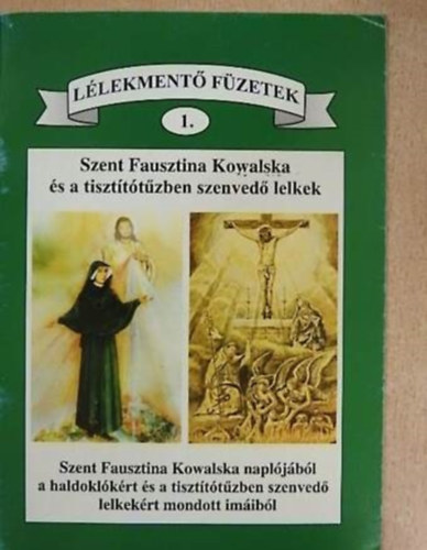 Szent Fausztina Kowalska s a tisztttzben szenved lelkek