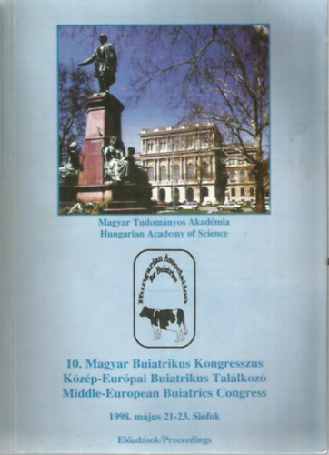 10. Magyar Buiatrikus Kongresszus - Kzp-Eurpai Buiatrikus Tallkoz (1988)