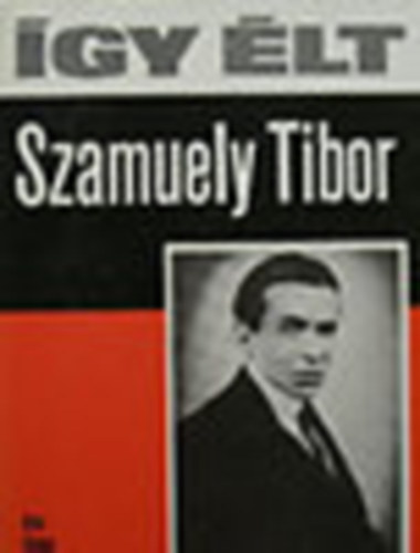 Simor Andrs - gy lt Szamuely Tibor