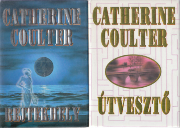 Catherine Coulter - 2 db Catherine Coulter regny: Rejtekhely + tveszt