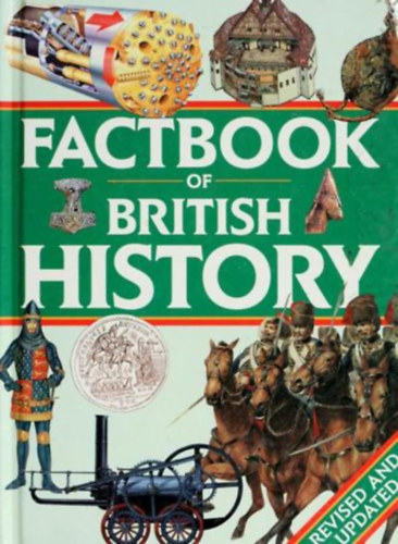Factbook of British History - Revised and Updated (The Red House)