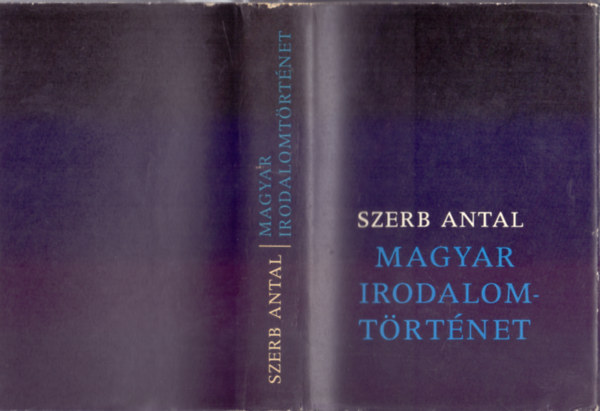 Szerb Antal - Magyar irodalomt�rt�net (Hatodik kiad�s)
