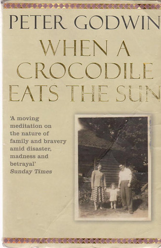 Peter Godwin - When a Crocodile Eats the Sun