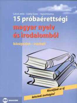 15 prbarettsgi magyar nyelv s irodalombl - Kzpszint-rsbeli