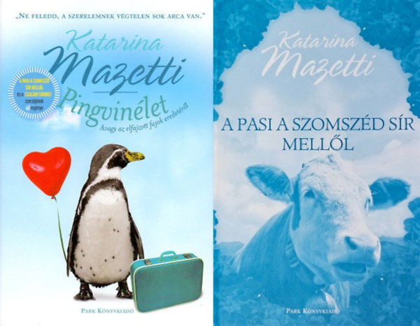 2 db Katarina Mazetti  k�nyv: A pasi a szomsz�d s�r mell�l + Pingvin�let - Avagy az elfajzott fajok eredet�r�l