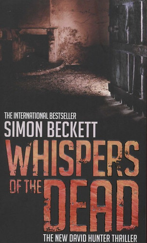 Simon Beckett - Whispers of the Dead