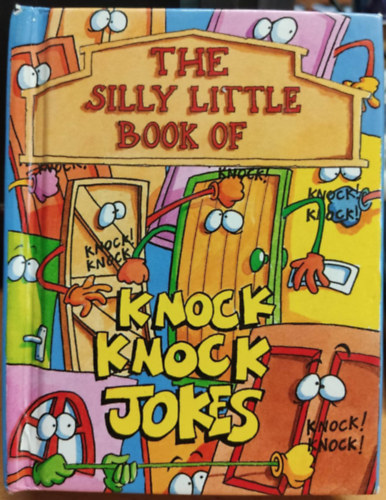 The Silly Little Book of Knock Knock Jokes