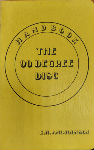 Handbook the 90 Degree Disc