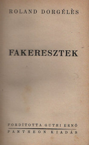 Fakeresztek (Frontregnyek)