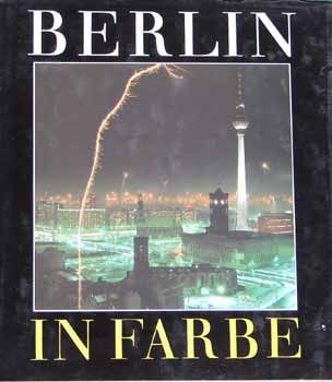 Klaus Beuchler-Gerhard Kiesling - Berlin - in farbe