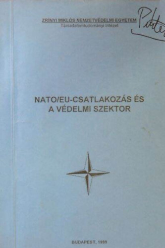 NATO/EU-csatlakozs s a vdelmi szektor