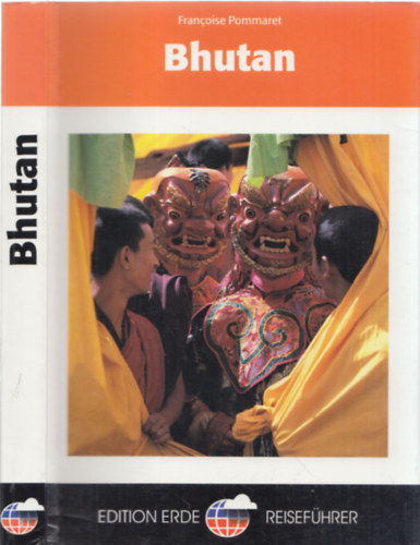 Francoise Pommaret - Bhutan