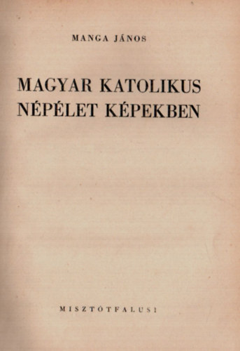 Magyar katolikus nplet kpekben