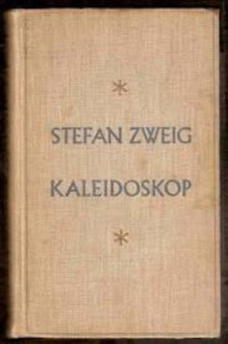 Stefan Zweig - Kaleidoskop
